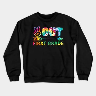 Peace out First Grade Tie Dye Design Matching Gift for First Grade Graduates, Parents and Teachers Crewneck Sweatshirt